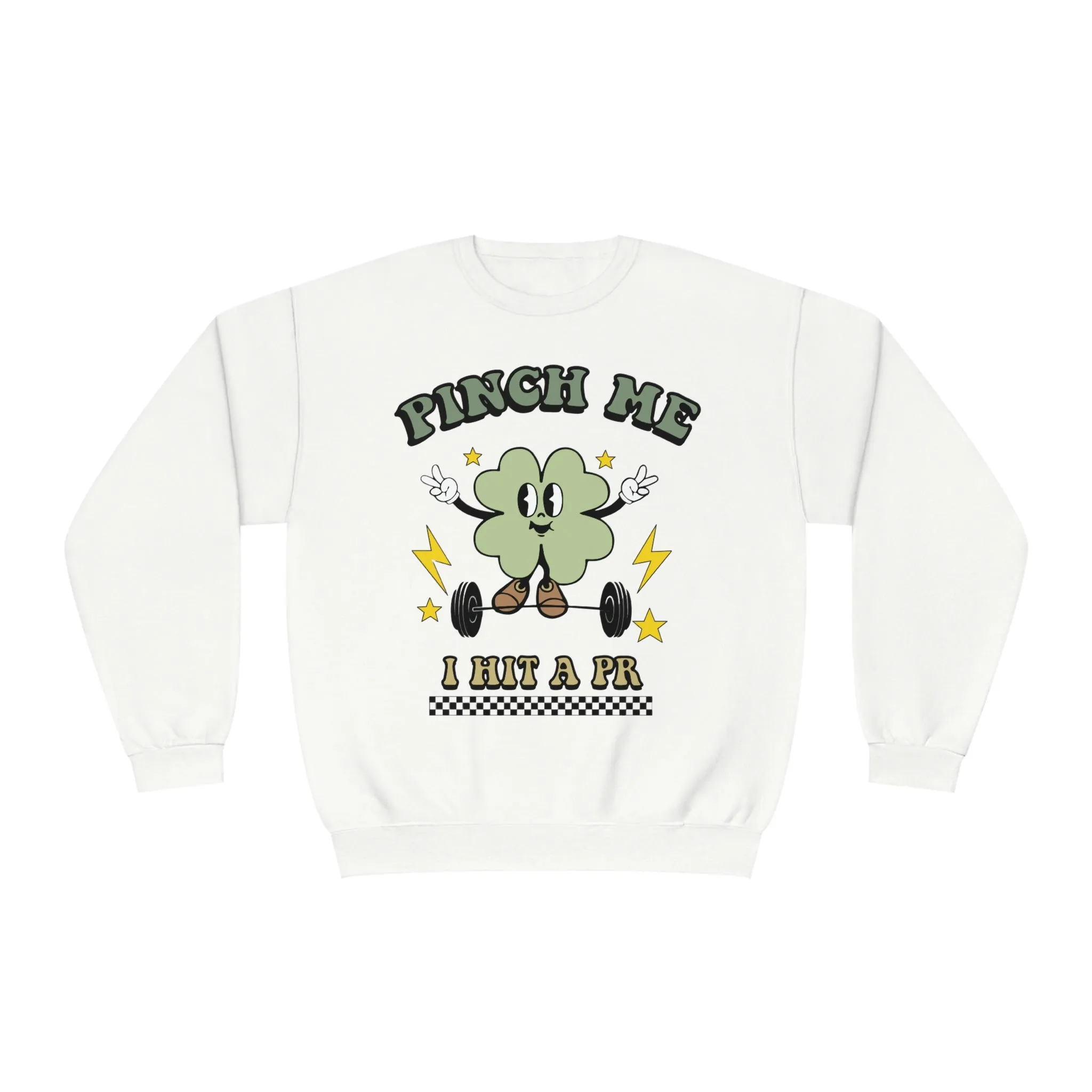 PINCH ME, I HIT A PR- CREWNECK